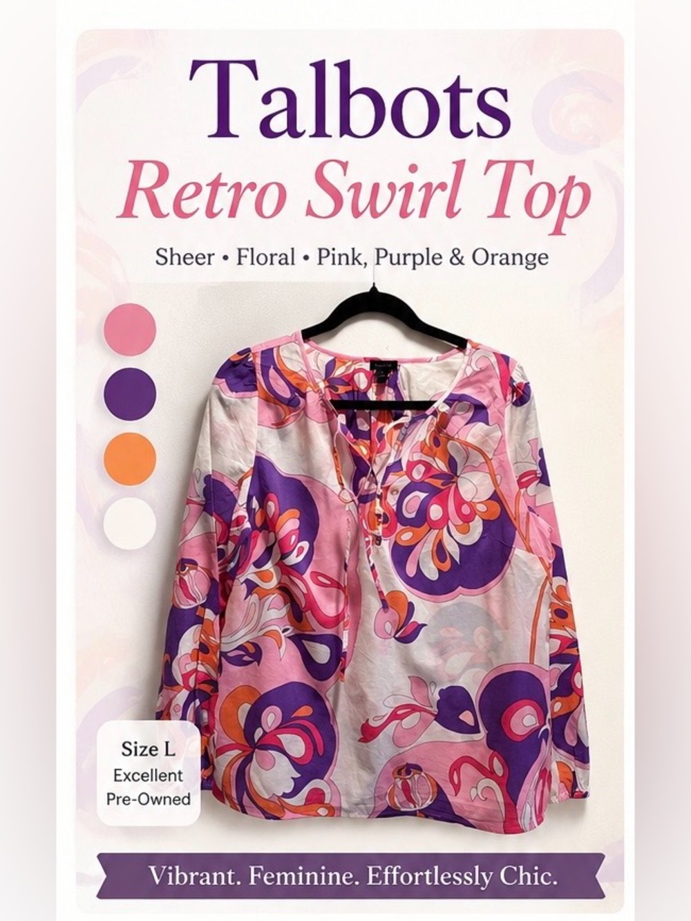 Talbots Sheer Retro Swirl Pink, Purple & Orange Floral Tie-Neck Tunic Top